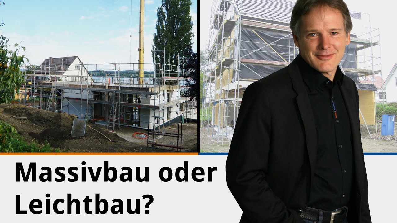 Massivbau oder Leichtbau?
