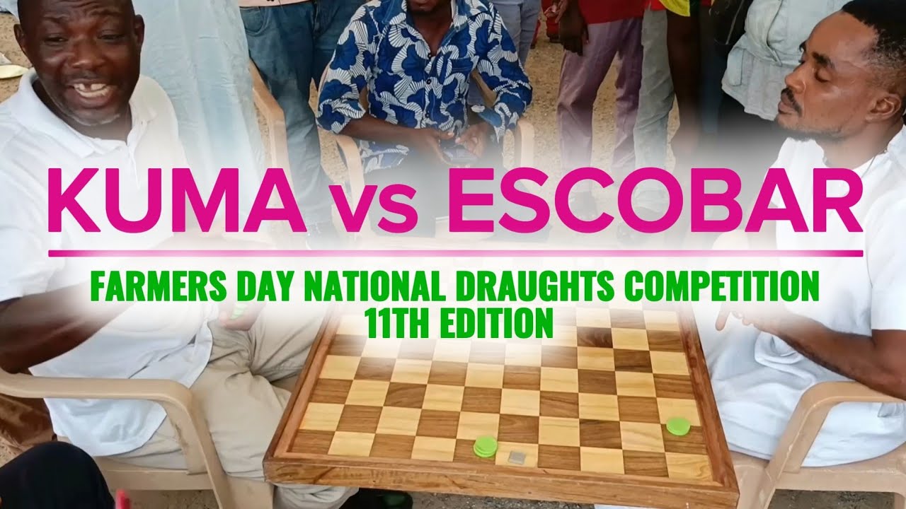 Kuma vs Escobar. Farmers Day National Draughts Competition, 11th Edition. Round Of 16