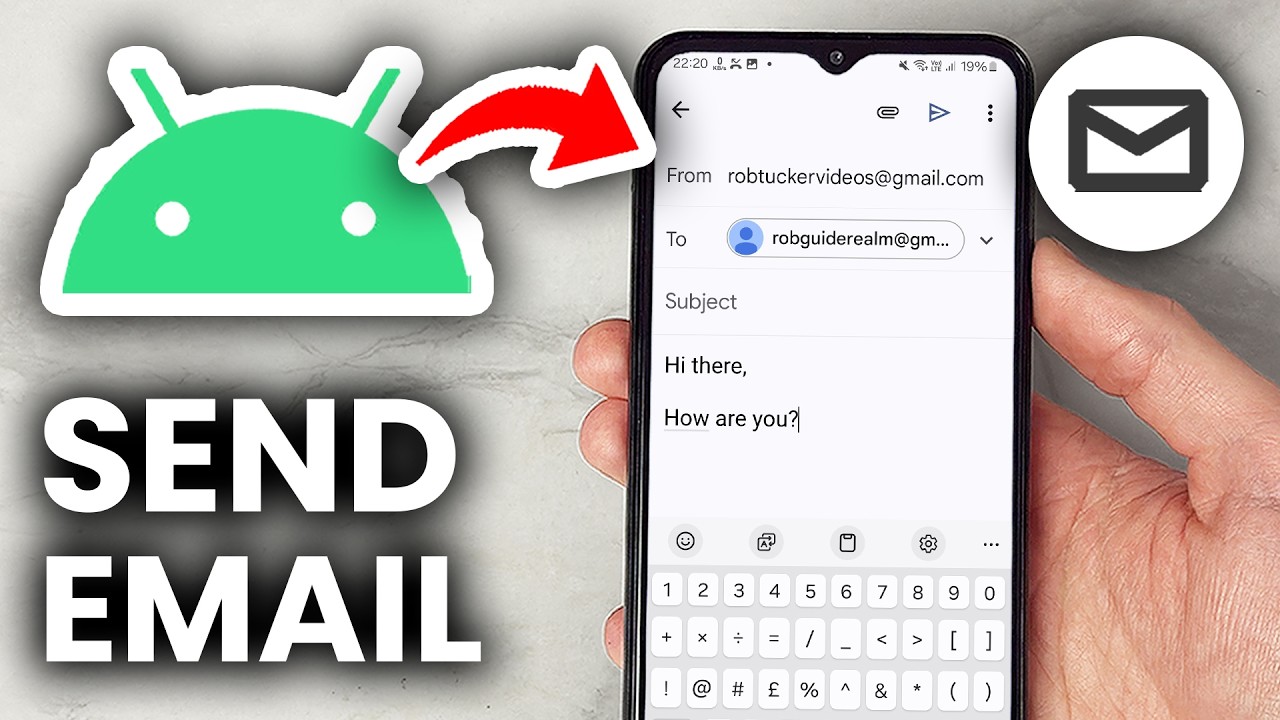 How To Send Emails On Android - Full Guide