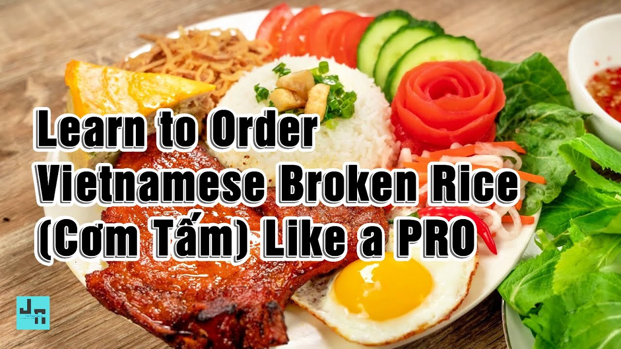 #24 - ORDER VIETNAMESE CƠM TẤM LIKE A PRO