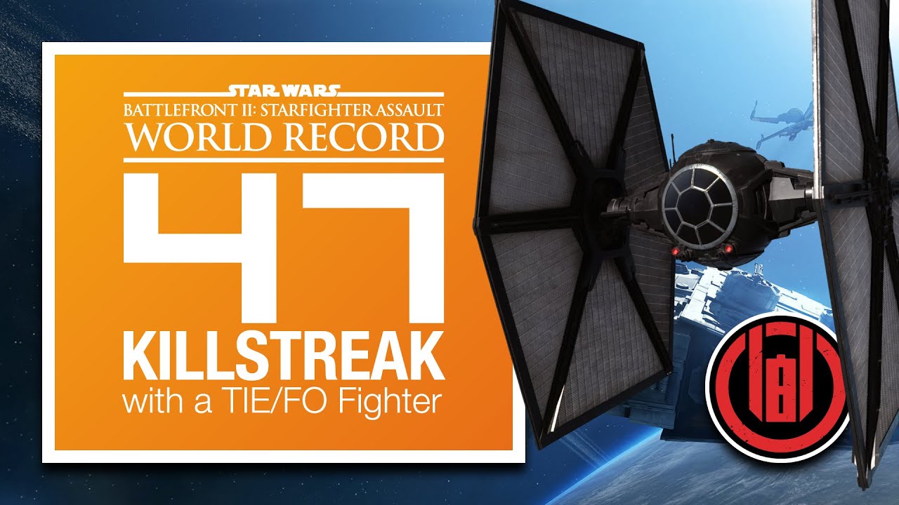 47 Player Killstreak with a TIE/FO Fighter on D'Qar – WORLD RECORD [SWBF2: Starfighter Assault]
