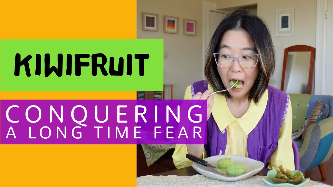 Eat a Kiwifruit | Instruction & Performance Art | Overcoming a Fear