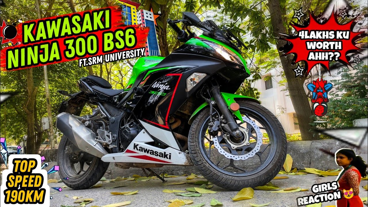 KAWASAKI NINJA 300 BS6🔥ft.SRM UNIVERSITY✨|GIRLS REACTION😻|IS IT WORTH FOR 4LAKHS??