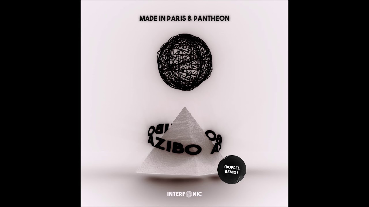 PREMIERE: Made In Paris & Pantheon - Azibo (Doppel Remix) [Interfonic]