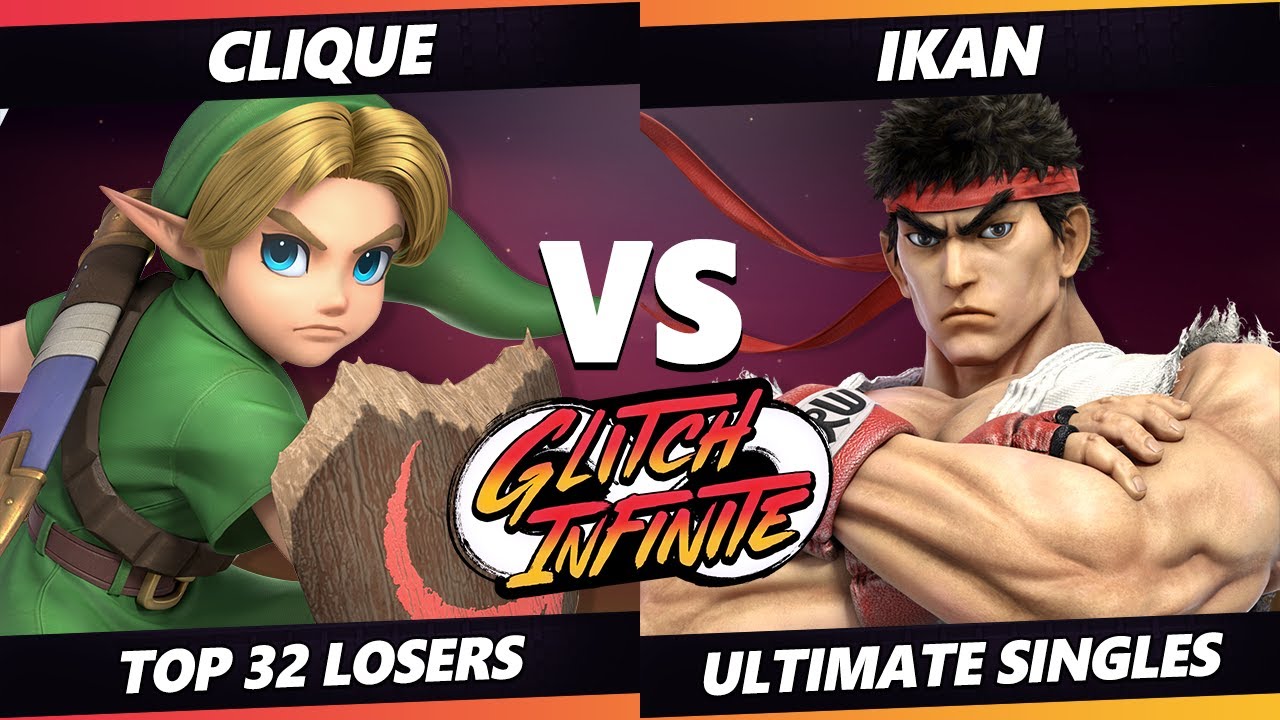 Glitch Infinite Top 32 - Clique (Young Link) Vs. Ikan (Ryu) - SSBU Ultimate Tournament