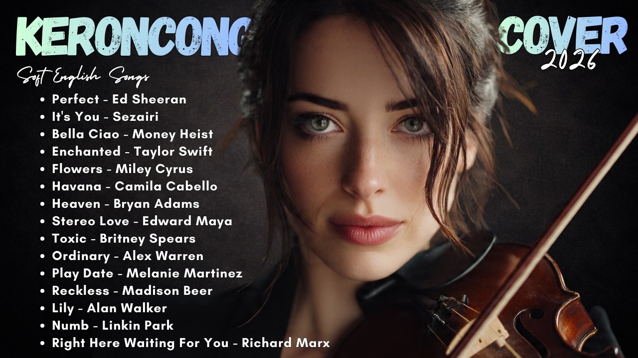 Keroncong Modern English Songs 2026 Full Album | Perfect, Enchanted, Havana & More Cover