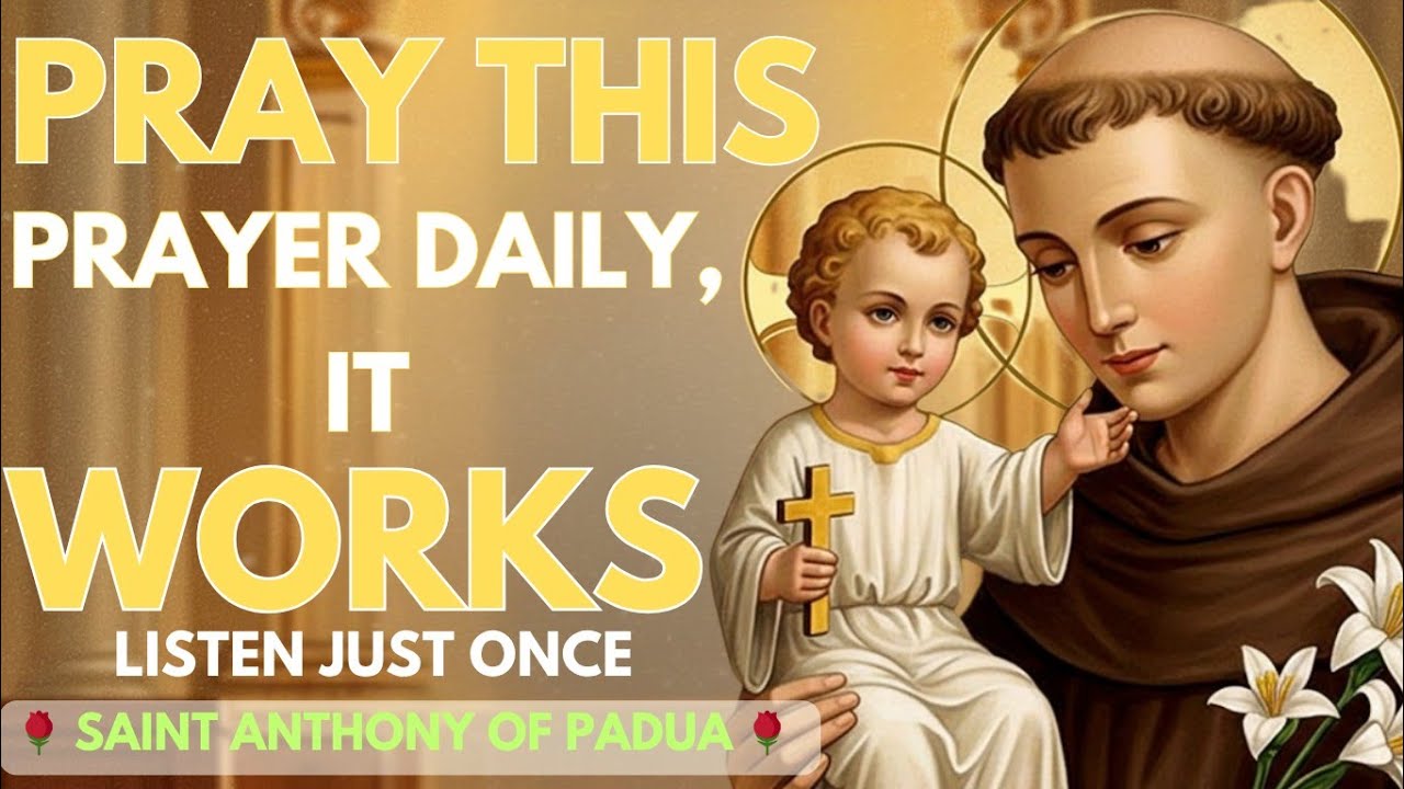 🙏 SAINT ANTHONY OF PADUA – POWERFUL PRAYER FOR AN URGENT MIRACULOUS INTERCESSION |PRAY THIS  ONCE 