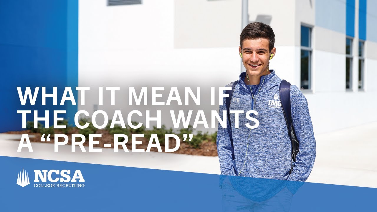 What does it mean if the coach wants a &ldquo;Pre-Read&rdquo;