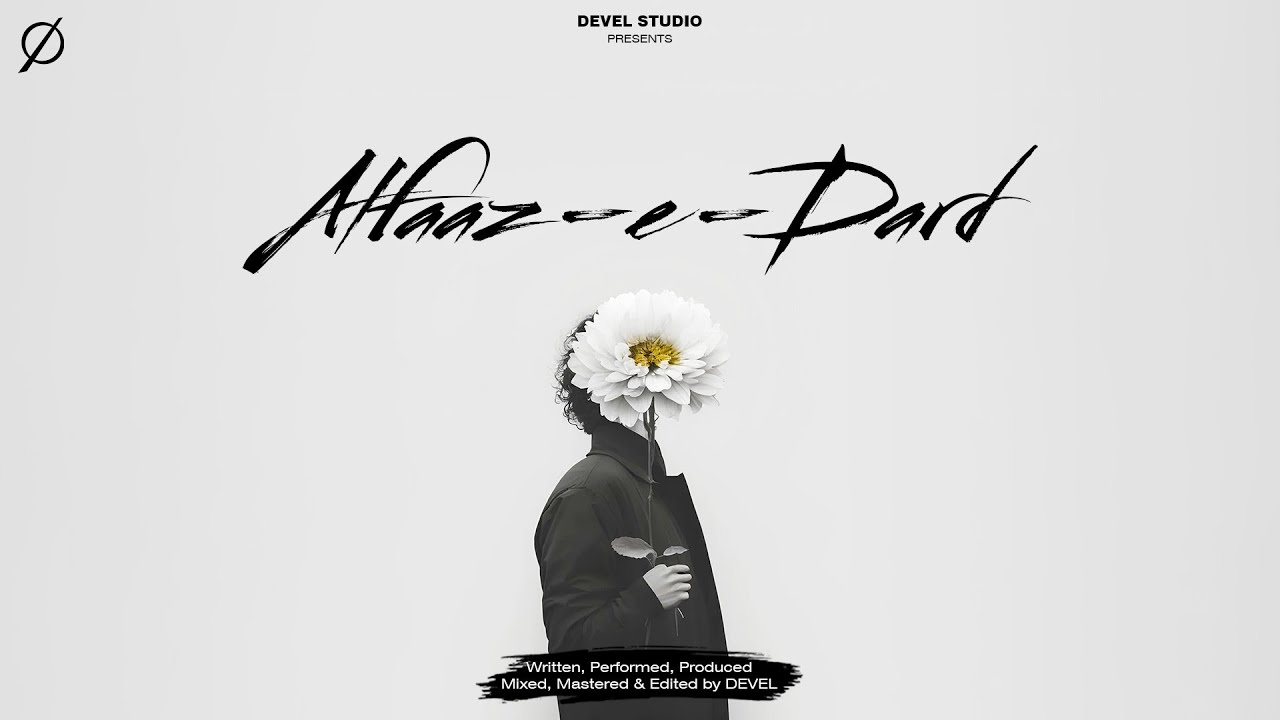DEVEL - ALFAAZ-E-DARD | HINDI RAP SONG