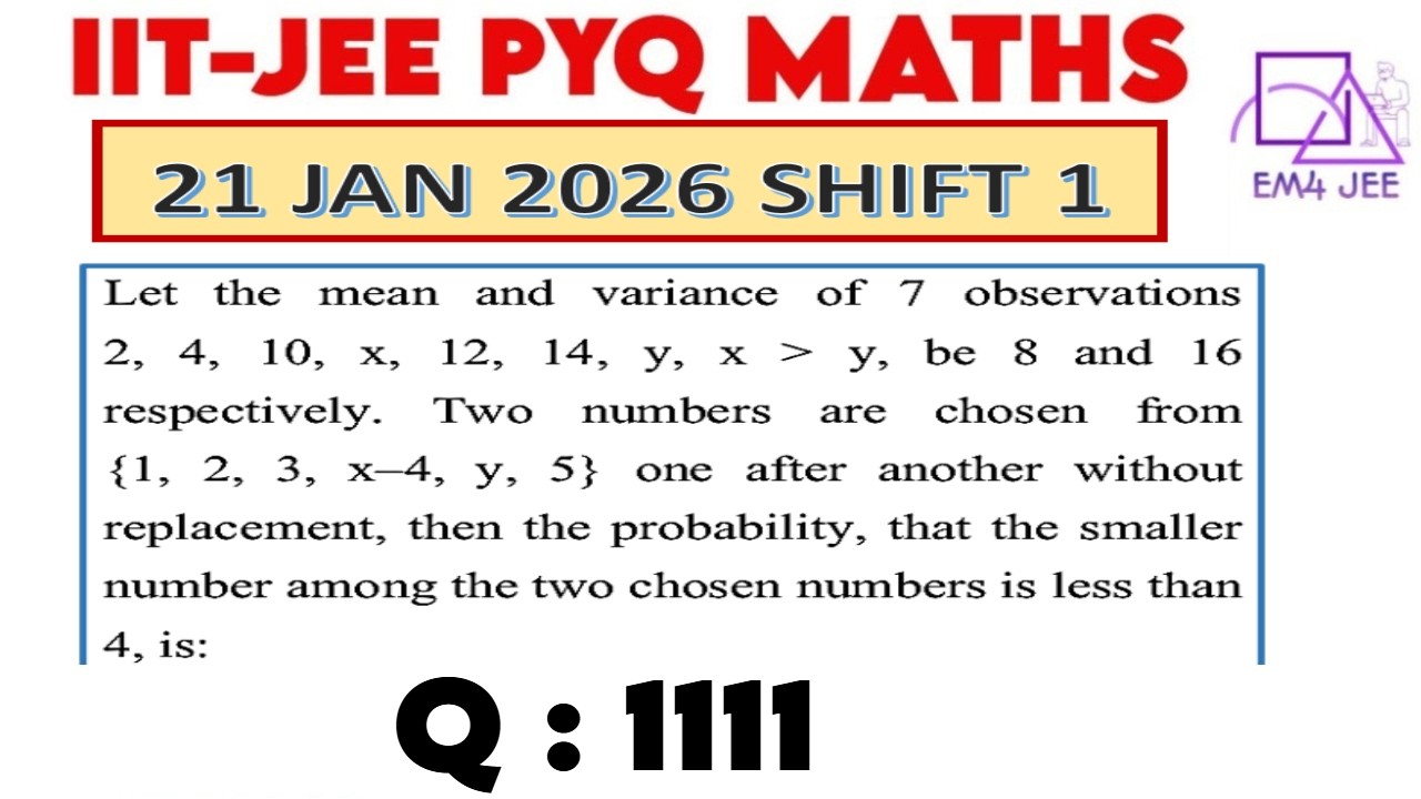 Let the mean and variance of 7 observations 2, 4, 10, x, 12, 14, y, be 8 and 16 respectively. Two
