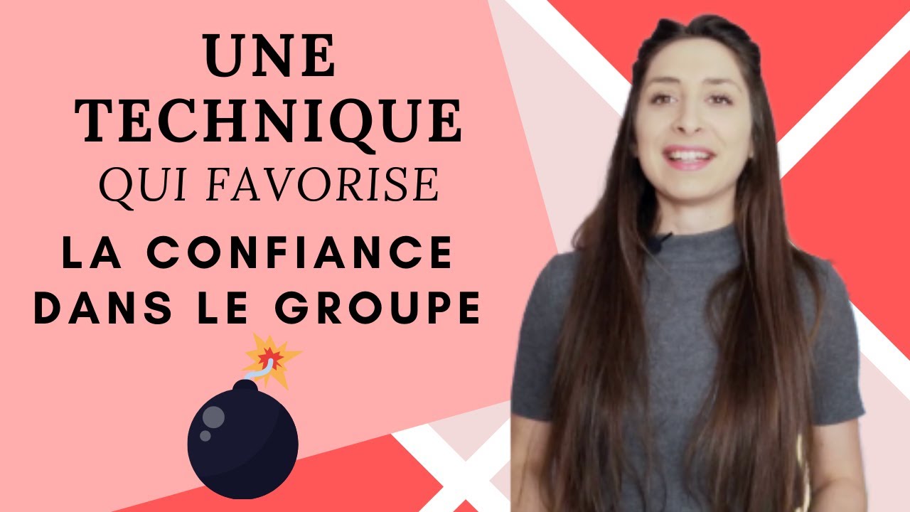 COMMENT FAVORISER LA CONFIANCE (FORMÉ/FORMÉ & FORMÉ/FORMATEUR) DANS LE GROUPE DE FORMATION ?