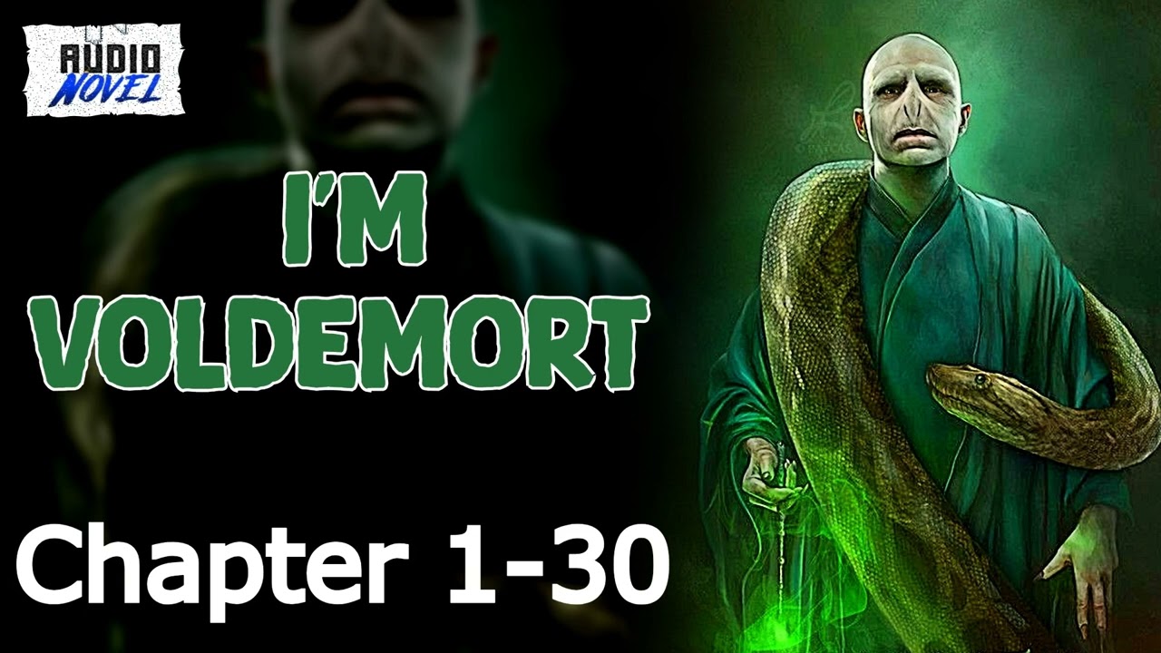 I’m Voldemort (MCU Xover) Chapter 1-30