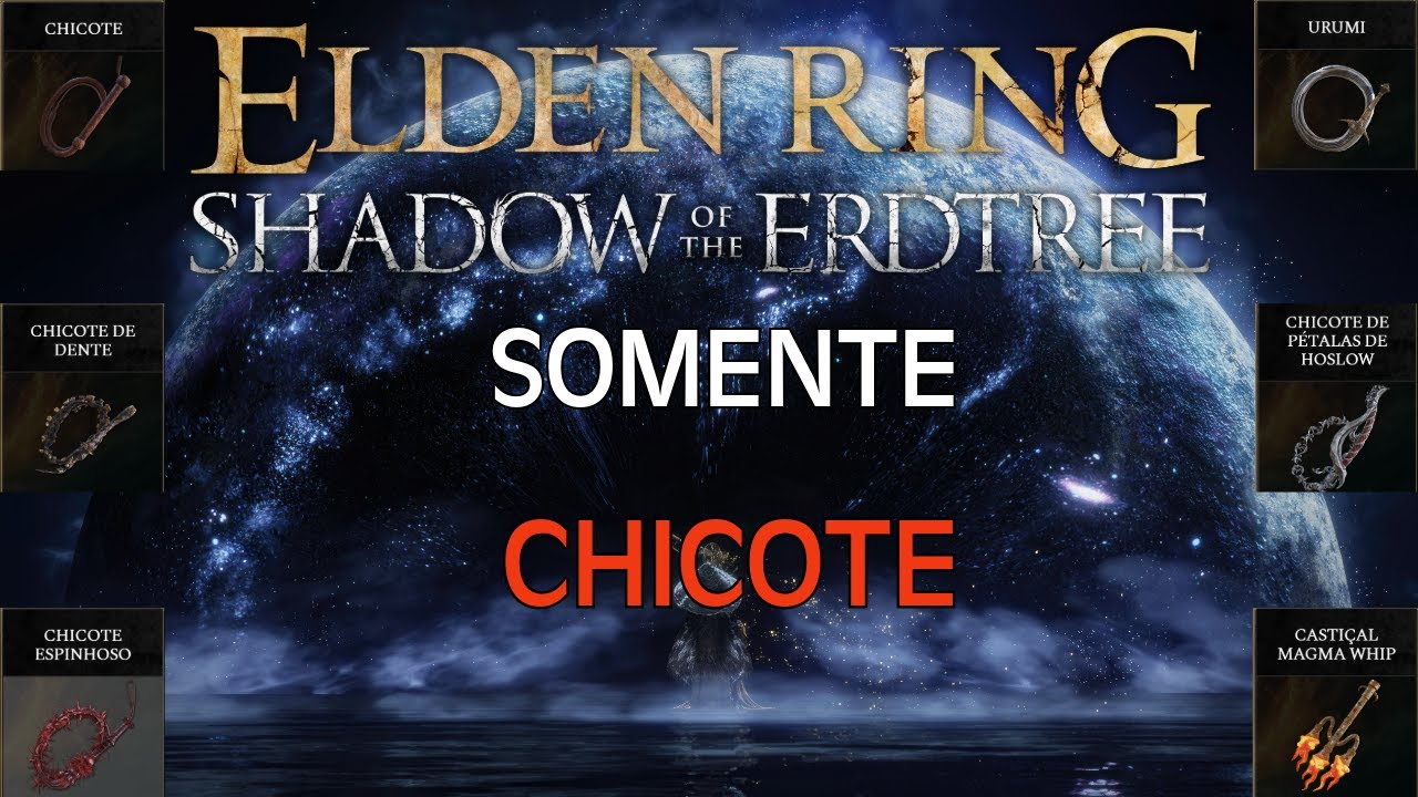 Elden Ring usando apenas CHICOTES #8(FIM)