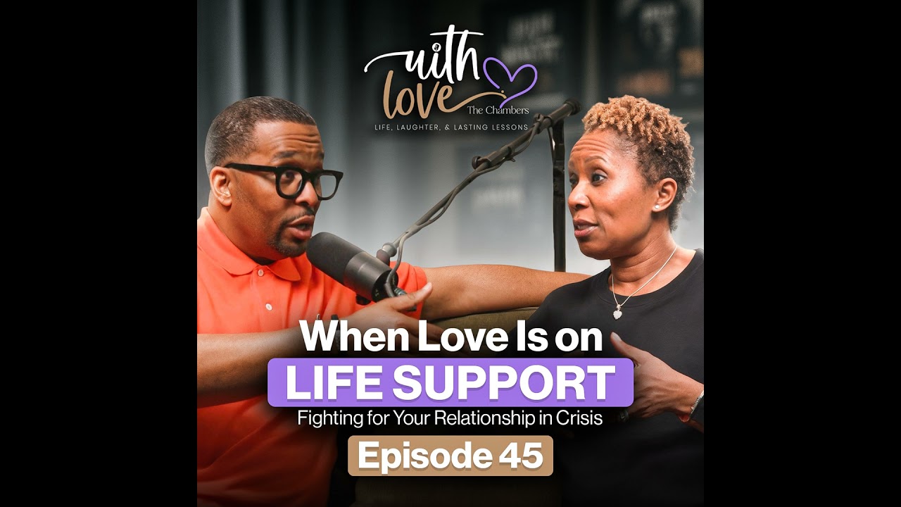 When Love Is on Life Support: Fighting for Your Relationship in Crisis (Ep 45 Audio)