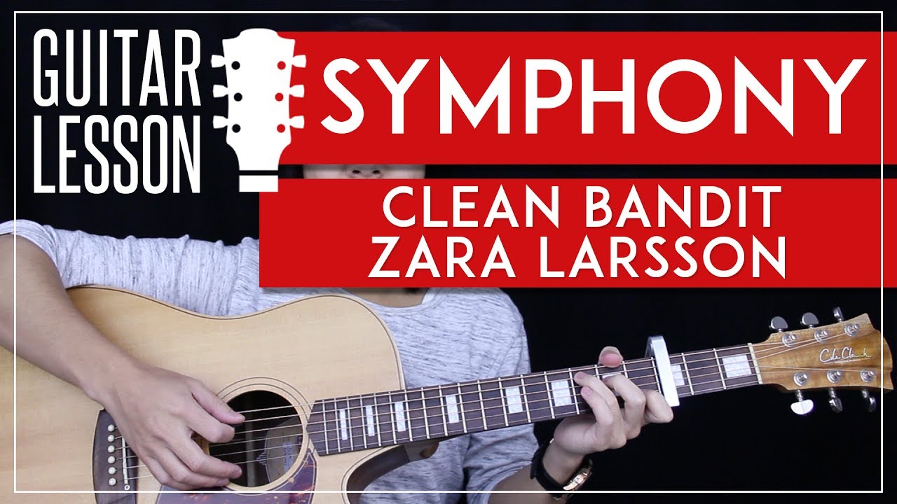 Symphony Guitar Tutorial - Clean Bandit Zara Larsson Guitar Lesson 🎸 |Easy Chords + Guitar Cover|