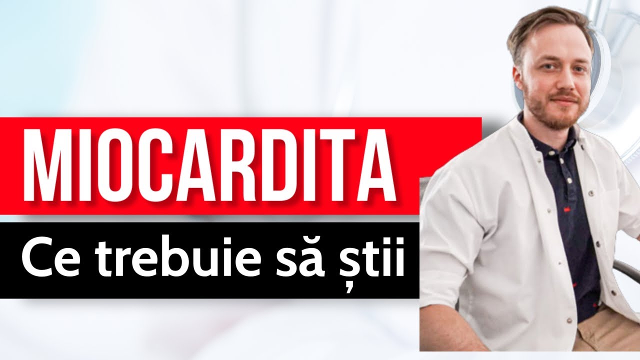 MIOCARDITA. Ce trebuie să știi