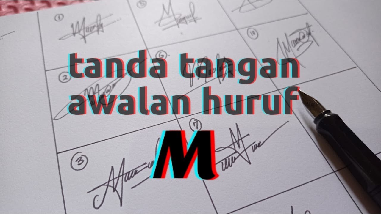 Tanda Tangan Awalan Huruf M
