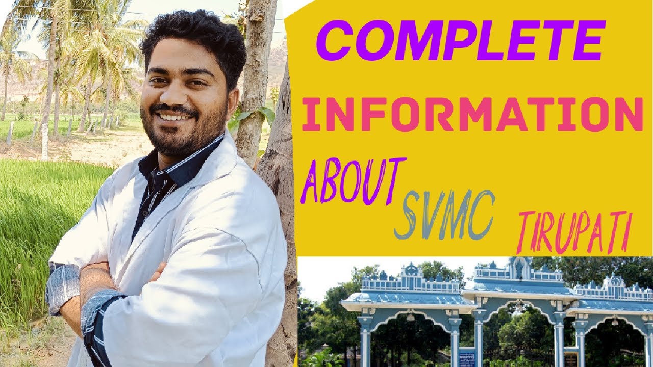 complete information about Sri venketesawara medical College Tirupati (reporting documents)
