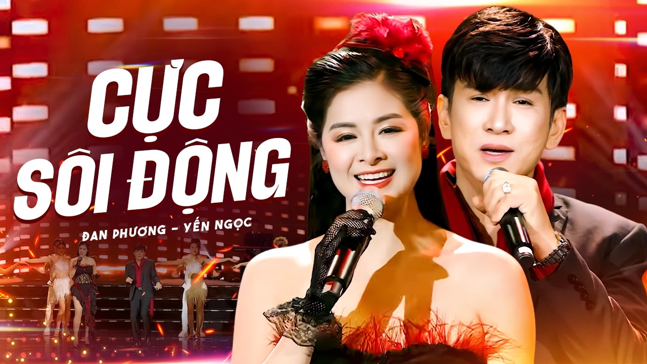Liên Khúc Cha Cha Cha Cực Sôi Động Mở Loa To Cả Xóm Cùng Nghe -  Đan Phương & Yến Ngọc
