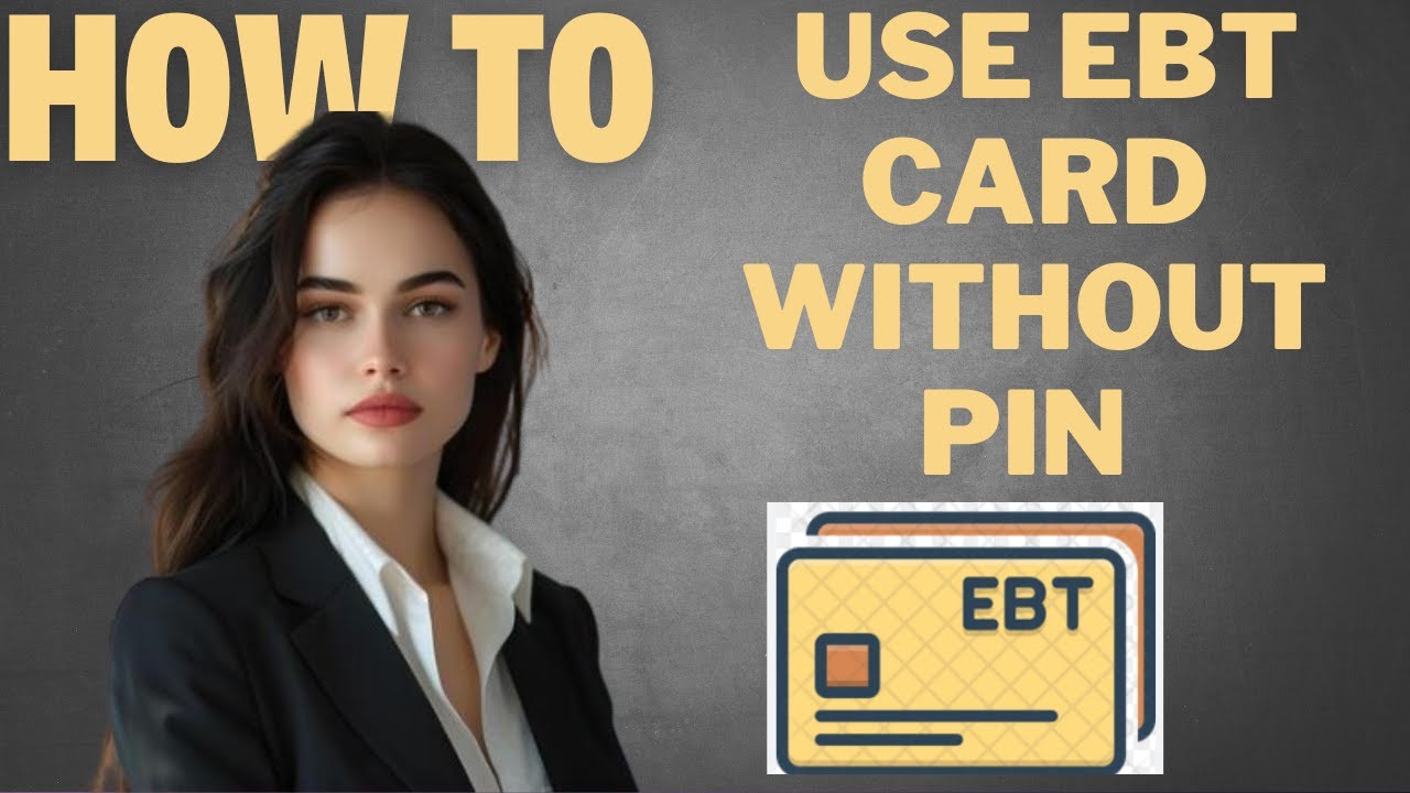 How To Use Ebt Card Without Pin I DOUBLE Z