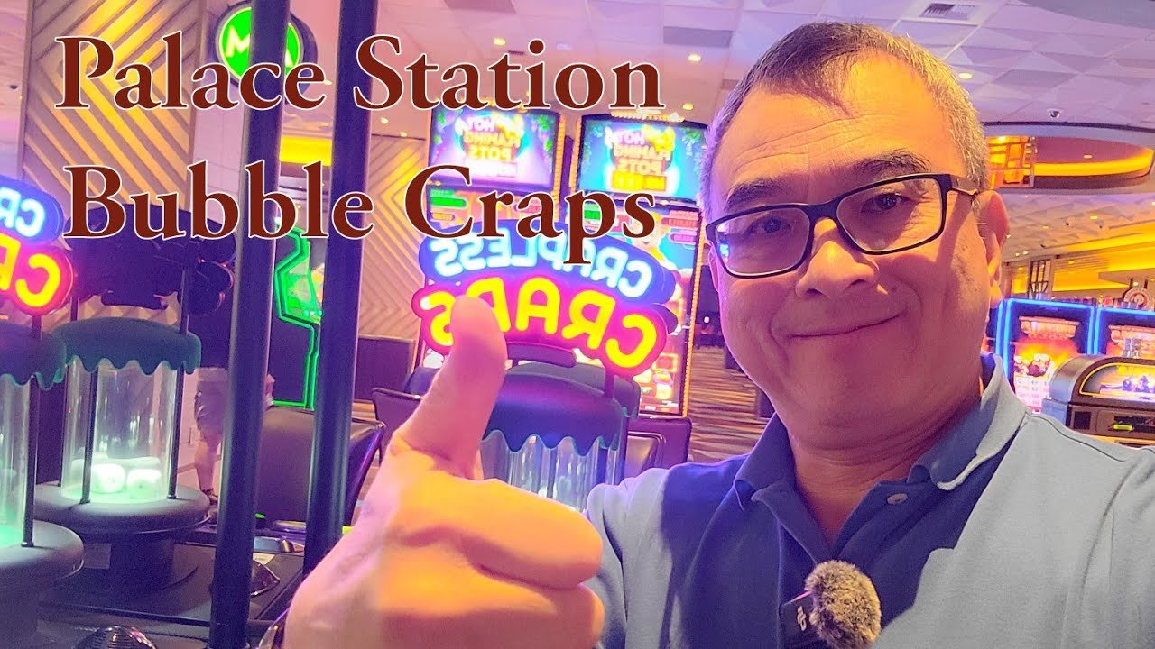 Palace Station Bubble Craps