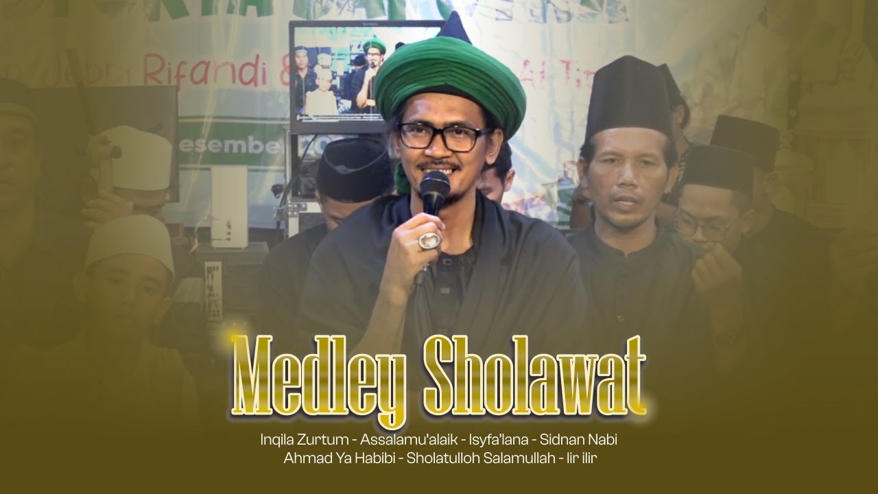 MEDLEY SHOLAWAT TERBARU MAFIA SHOLAWAT | 5