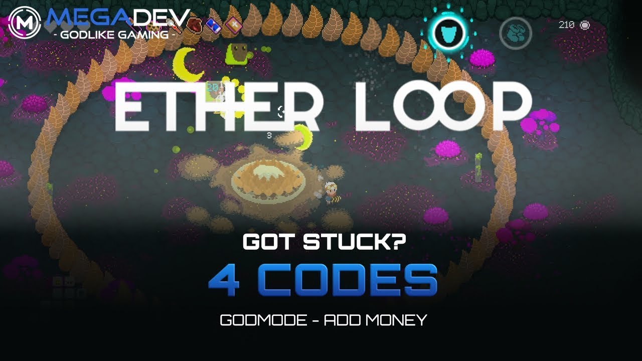 ETHER LOOP Cheats: Godmode, Add Money, ... | Trainer by MegaDev