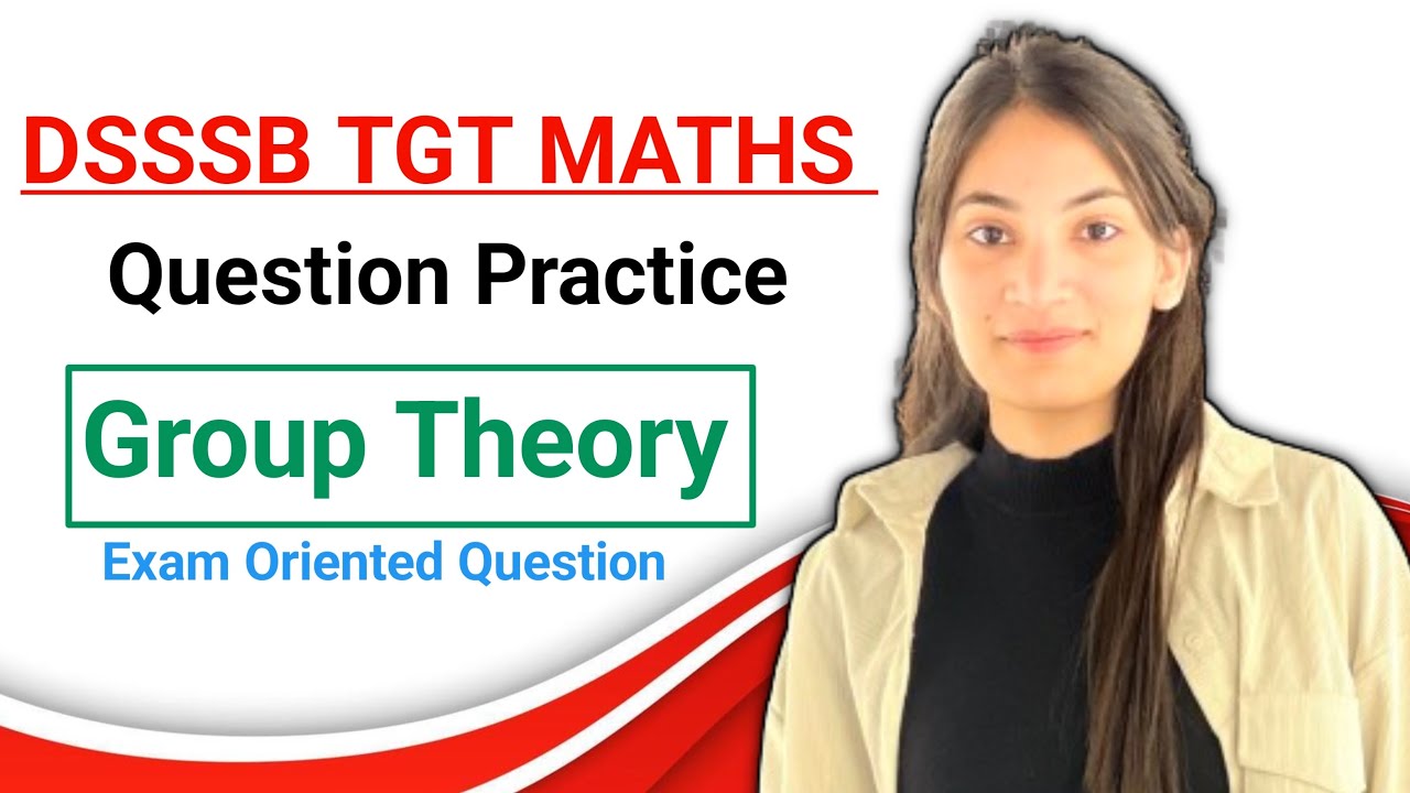 Group Theory Question Practice | Dsssb tgt maths | Romika Bhargav 