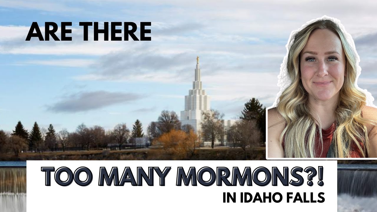 Are there TOO MANY MORMONS in Idaho Falls?