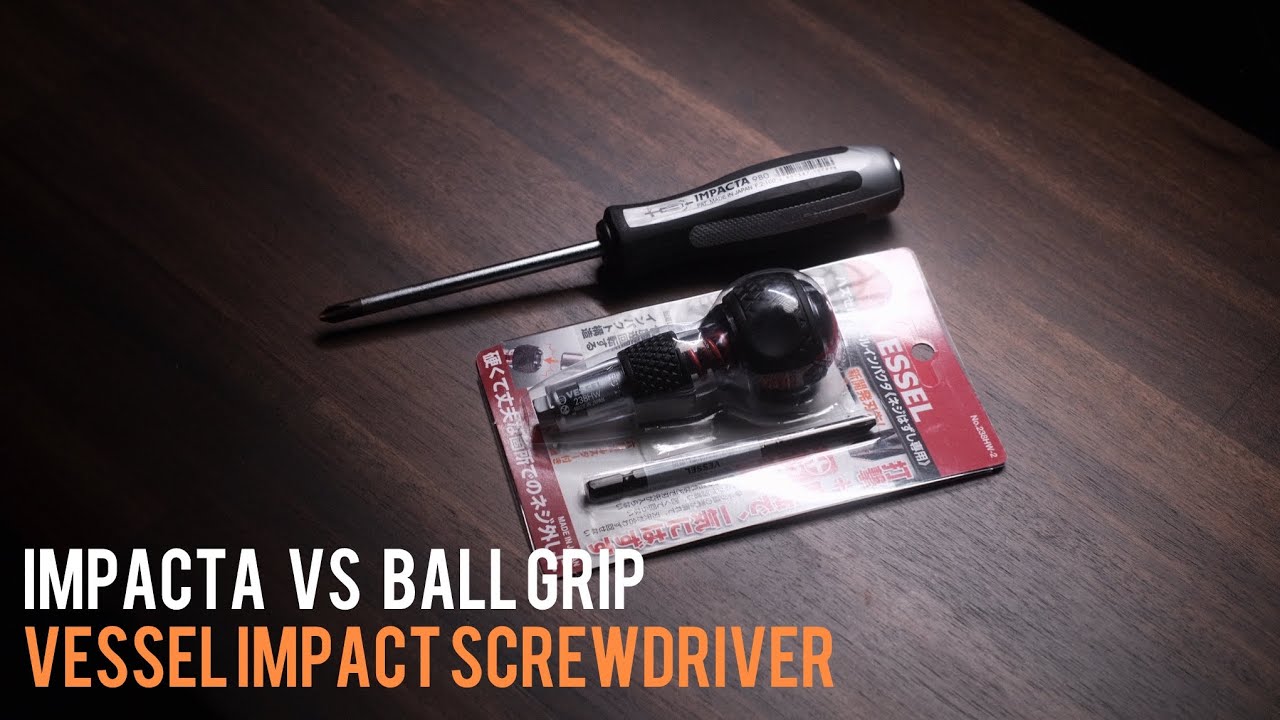 Vessel Impact Screwdriver Impacta and Ball grip