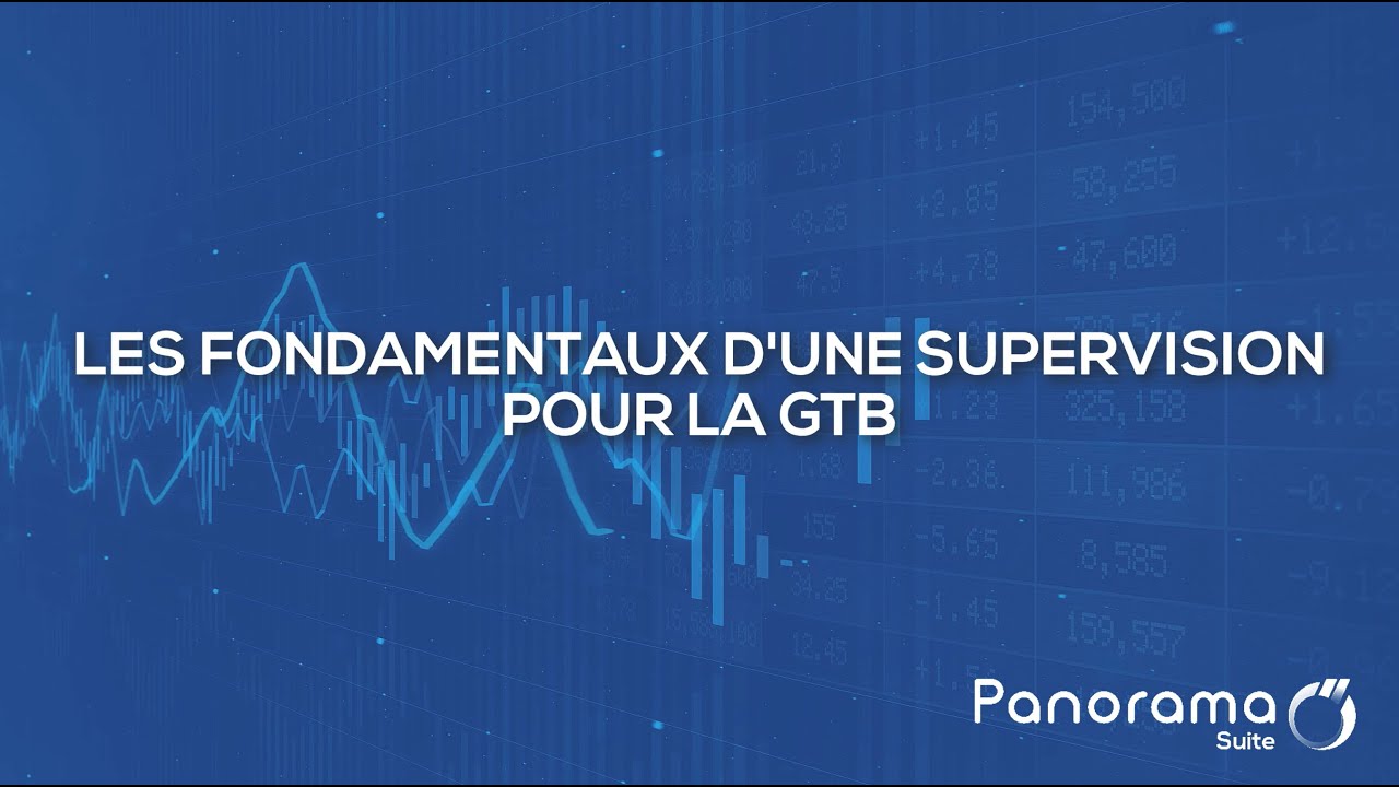 Panorama Suite – Les fondamentaux d’une supervision pour la GTB