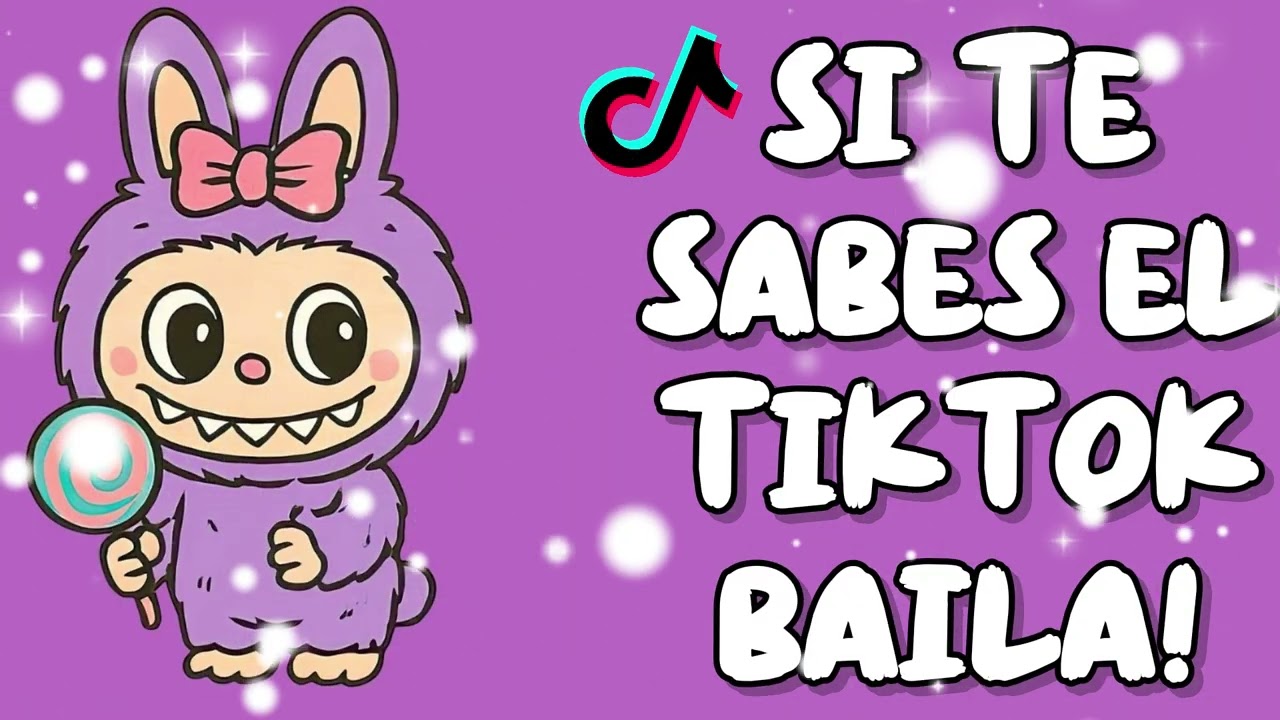SI TE SABES EL TIKTOK BAILA! - 2026