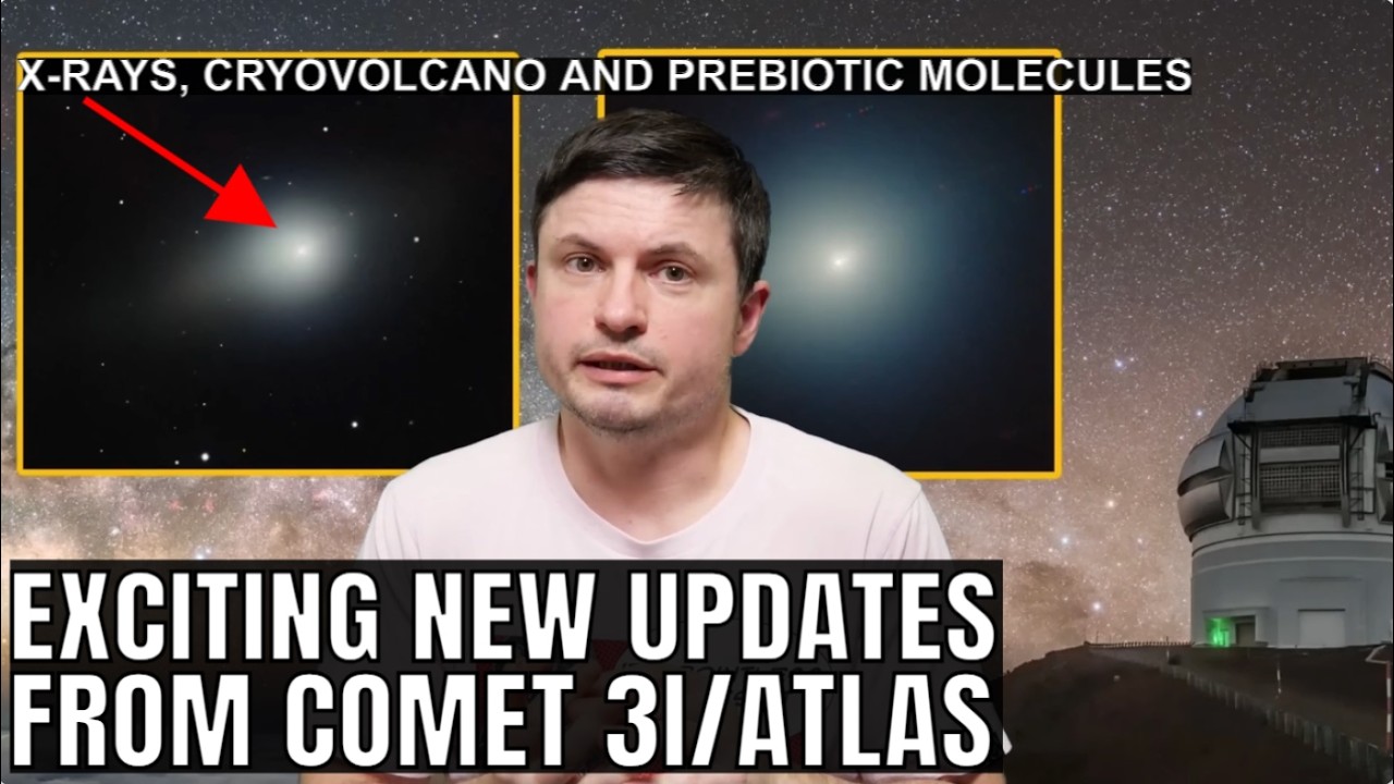 3I/ATLAS Updates: X Ray Observations Uncover New Details