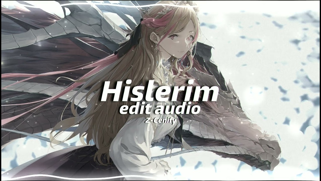 Hislerim - Edit Audio [ Serhat Durmus ]