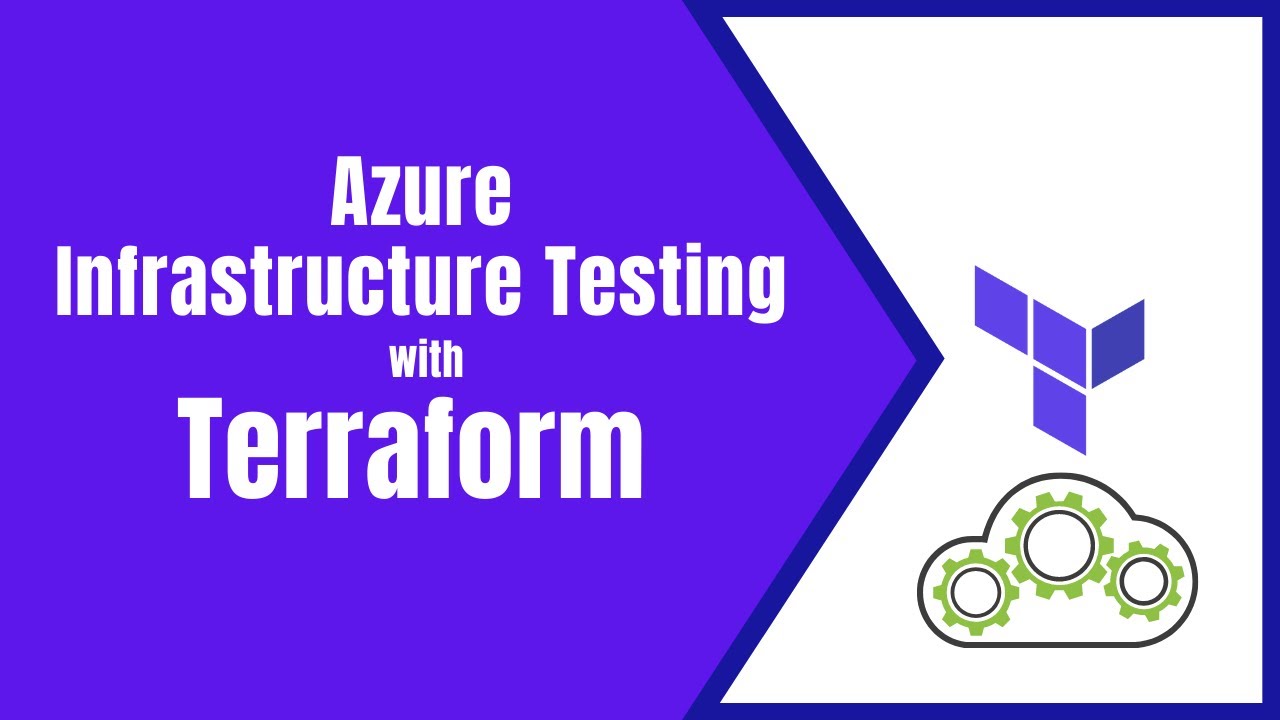 Terraform Testing | Azure Infrastructure Testing | Terraform Azure Infrastructure testing