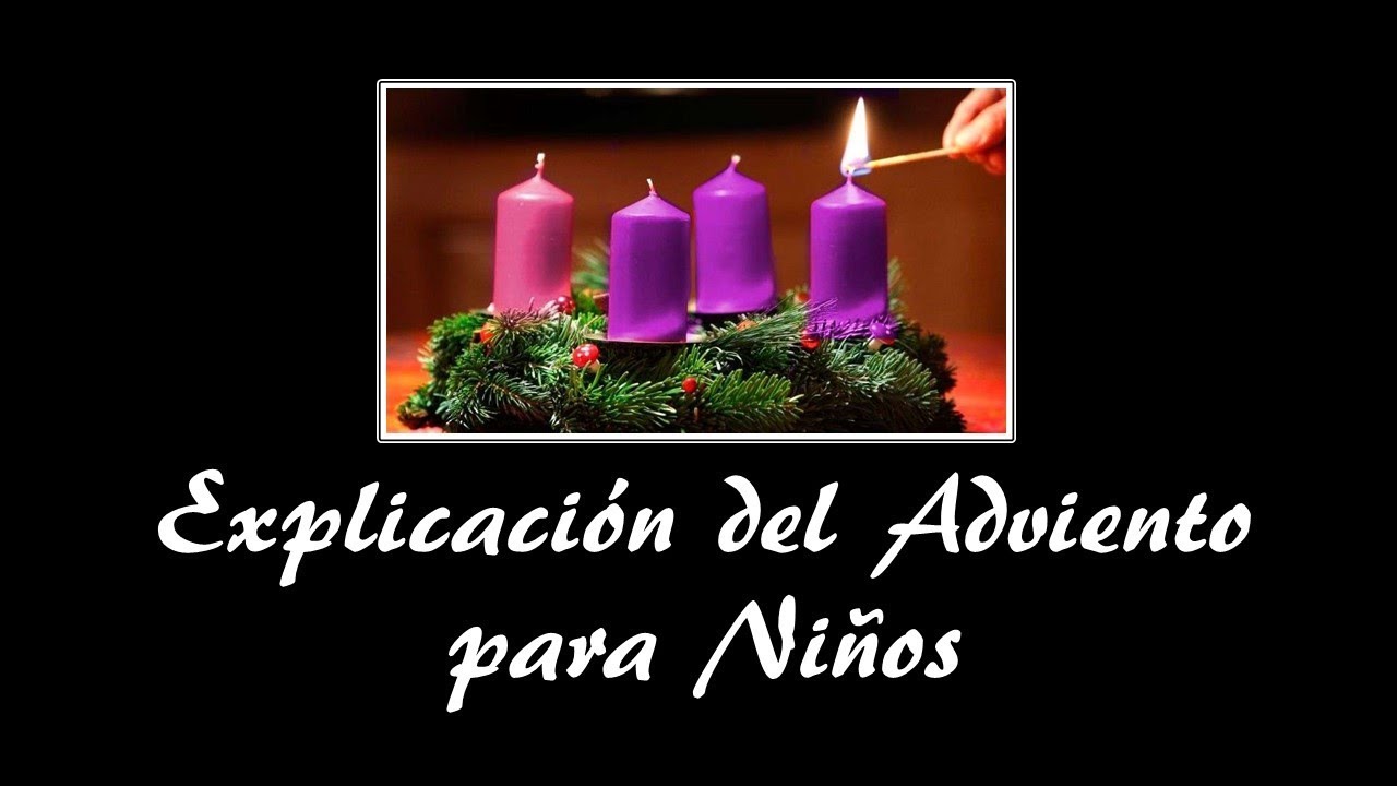 Explicación del Adviento para Niños