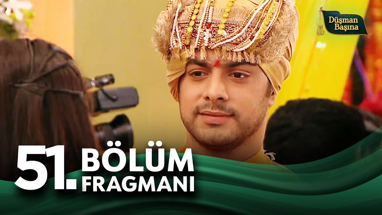 Düşman Başına (Mere Angne Mein) 51. Bölüm Fragmanı  @kanal7​