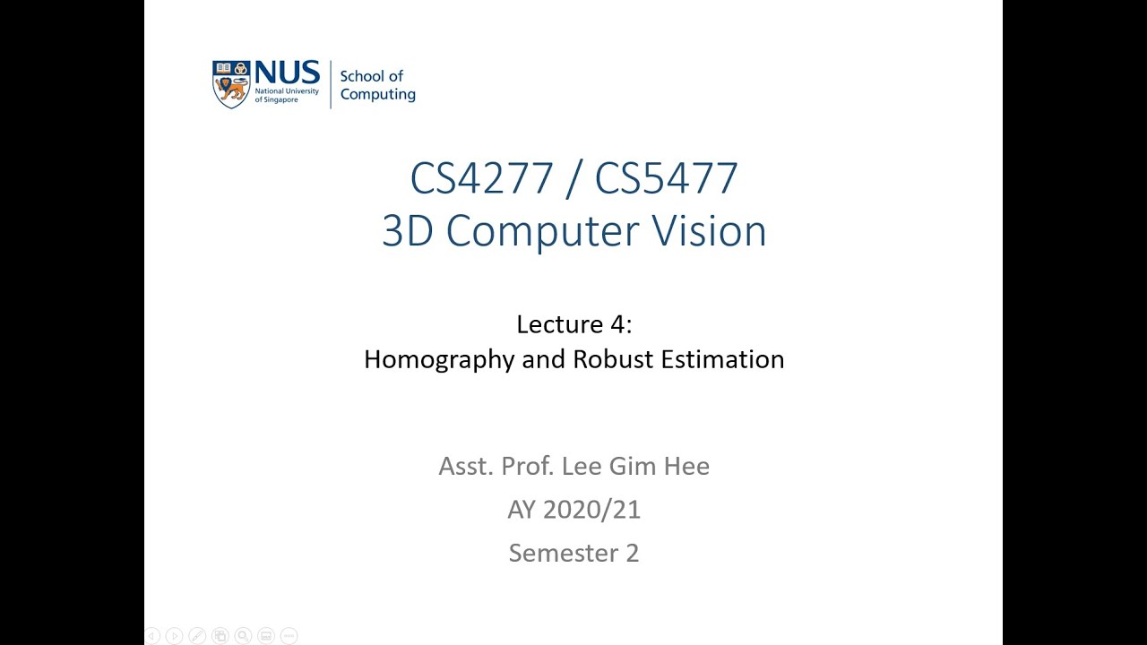 3D Computer Vision | Lecture 4 (Part 1): Robust homography estimation