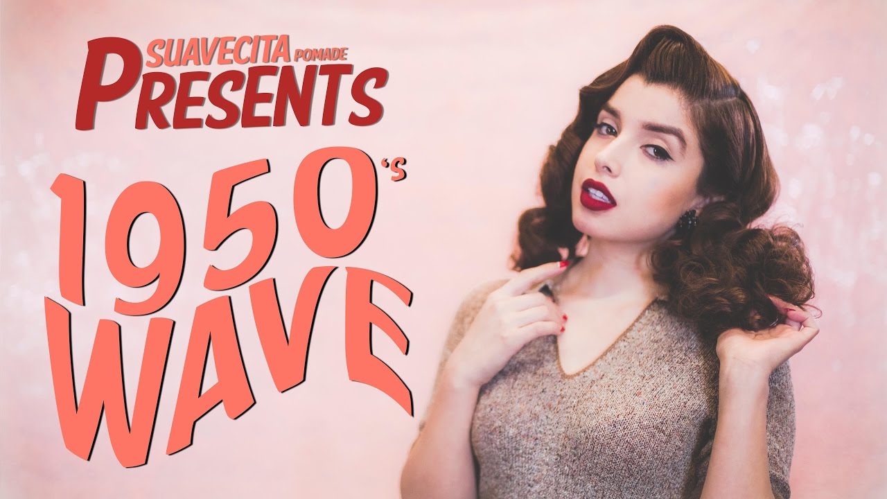 Suavecita Pomade 1950's Wave with Tara & Thalia