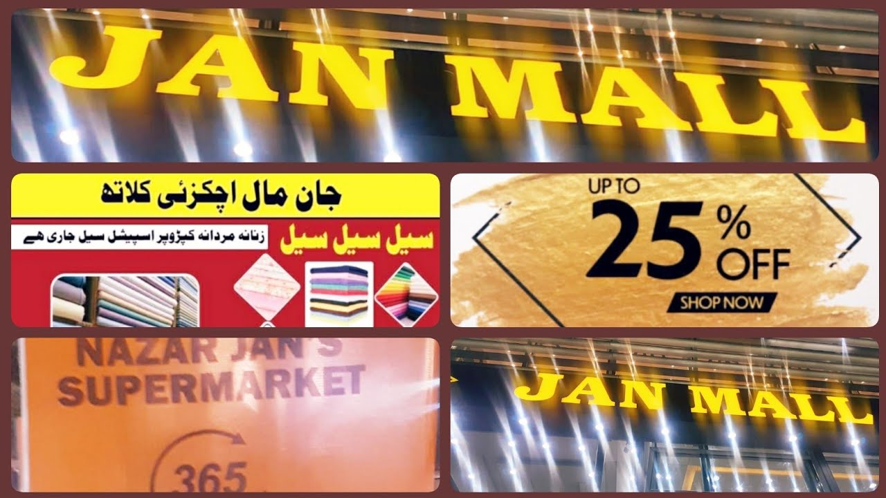 JAN MALL QUETTA (shopping Mall) Up to 50% off