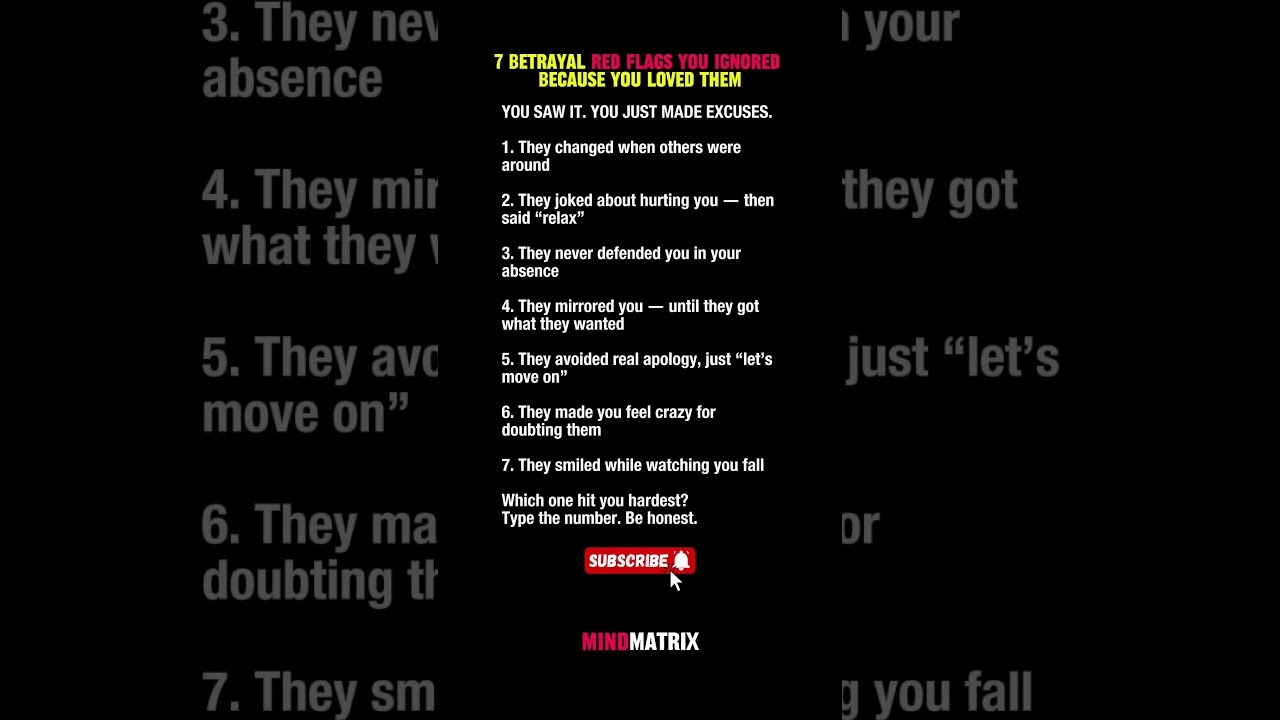 7 Betrayal Red Flags You Ignored Because You Loved Them...