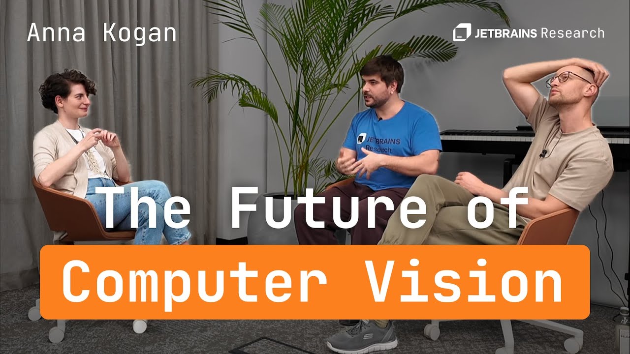 Anna Kogan: OpenCV, Future of Computer Vision, Open Source vs. Startups | JetBrains Research Podcast