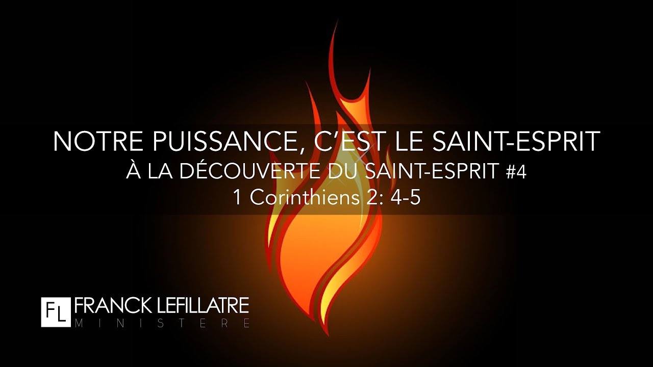 Le Saint-Esprit, notre puissance. // Franck Lefillatre