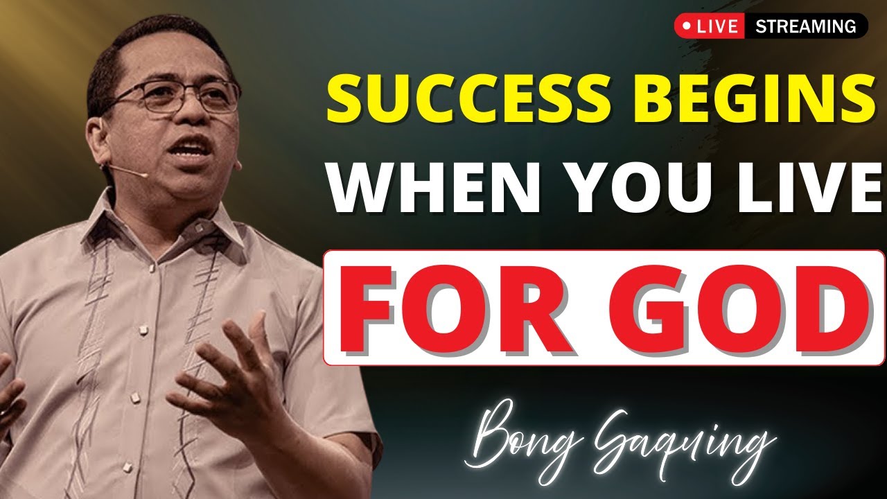 Live For Your Father’s Pleasure | A Life That Truly Matters – Bong Saquing