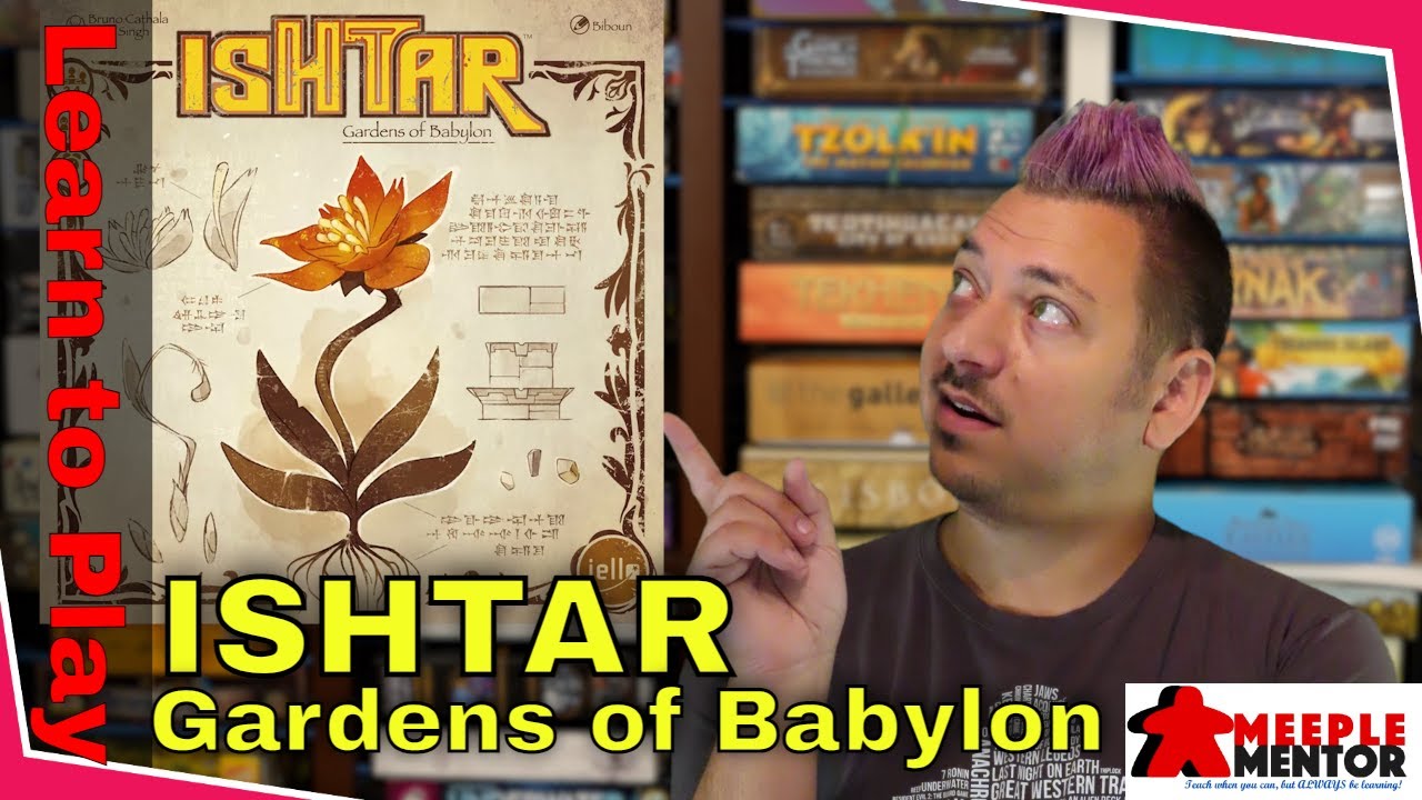 Learn to Play Ishtar: Gardens of Babylon