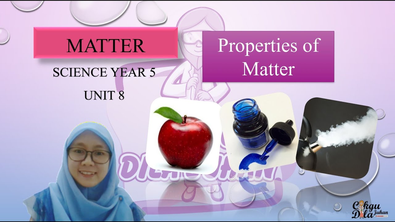 Science Year 5 | Matter | Properties of Matter |
