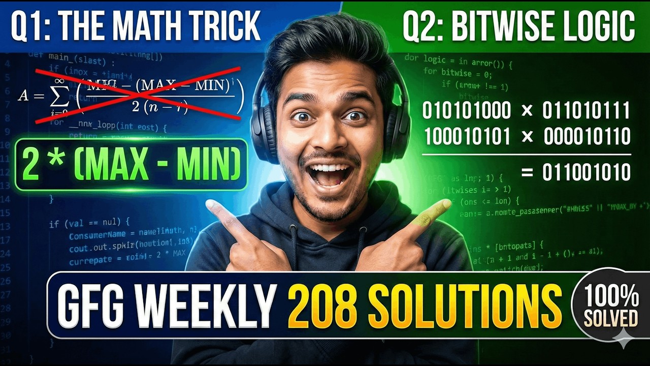 GFG Weekly Contest 208 Solutions | Maximum Value & Possible Value of X (Step-by-Step)