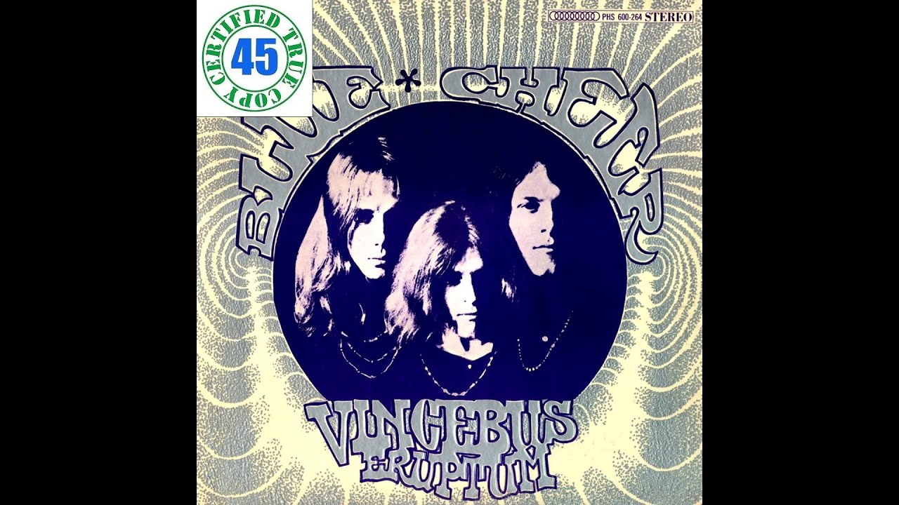 BLUE CHEER - OUT OF FOCUS - Vincebus Eruptum (1968) HiDef :: SOTW #118