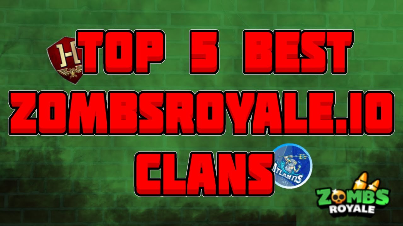 Top 5 BEST Clans! | Zombsroyale.io