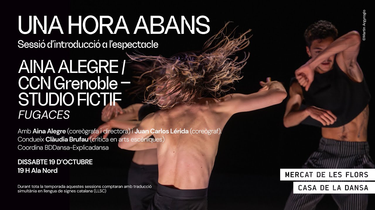 UNA HORA ABANS · Sessió introductòria de 'FUGACES', d'AINA ALEGRE / CCN Grenoble – STUDIO FICTIF